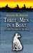 Three Men in a Boat To Say Nothing of the Dog by Jerome K. Jerome