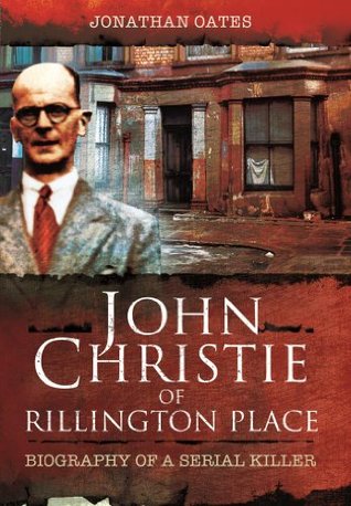 john-christie-of-rillington-place-biography-of-a-serial-killer