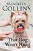 That Dog Won't Hunt (Dearing Family Series) by Brandilyn Collins