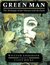 Green Man The Archetype of Our Oneness with the Earth by William Anderson