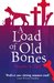 A Load of Old Bones (Francis Oughterard 1) by Suzette A. Hill