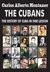 The Cubans The History of Cuba in One Lesson by Carlos Alberto Montaner