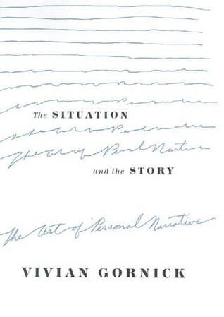 The Situation and the Story: The Art of Personal Narrative