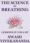 The Science of Breathing