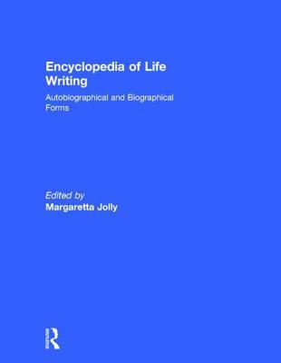 Encyclopedia Of Life Writing: Autobiographical And Biographical Forms 978-1579582326 por Margaretta Jolly DJVU EPUB