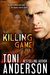 The Killing Game by Toni Anderson