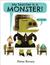 My Teacher Is a Monster! (No, I Am Not.)