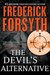 The Devil's Alternative by Frederick Forsyth