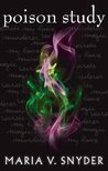 Poison Study (Study, #1)