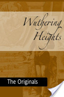 Wuthering Heights: The Originals
