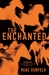The Enchanted by Rene Denfeld
