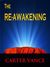 The Re-Awakening (Second Coming, #2) by Carter Vance