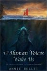 Till Human Voices Wake Us cover