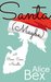 Santa (Maybe) A Rom Com Novella by Alice Bex