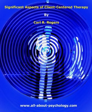carl rogers on becoming a person essay carl rogers on becoming a person essay