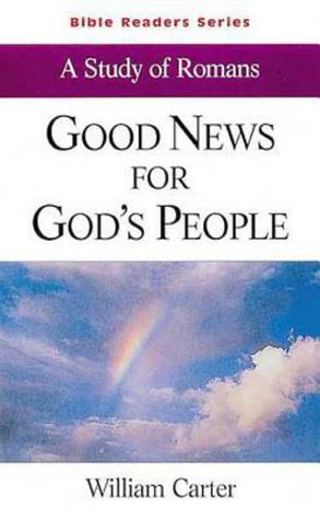 good-news-for-god-s-people-student-a-study-of-romans