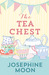 The Tea Chest by Josephine Moon