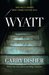 Wyatt (Wyatt #7) by Garry Disher