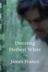 Directing Herbert White cover