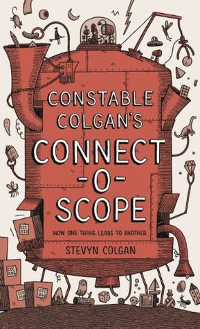 constable-colgan-s-connectoscope-how-one-thing-leads-to-another