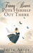 Fanny Bower Puts Herself Out There by Julia Ariss
