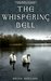 The Whispering Bell by Brian Sellars