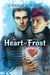 The Heart of Frost (North Pole City Tales, #2) by Charlie Cochet