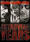 The Starving Years cover