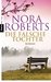 Die falsche Tochter by Nora Roberts