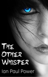 The Other Whisper (Other Series, #1)