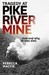 Tragedy at Pike River Mine How and Why 29 Men Died by Rebecca Macfie