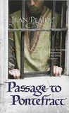Passage to Pontefract (Plantagenet Saga, #10)