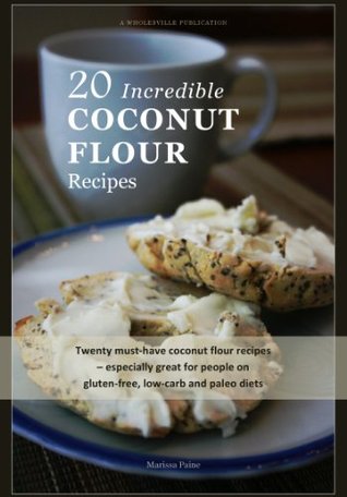Descarga de libros electrónicos para móviles gratis 20 Incredible Coconut Flour Recipes