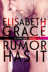 Rumor Has It (Limelight, #1)
