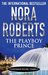 The Playboy Prince (Cordina's Royal Family) by Nora Roberts