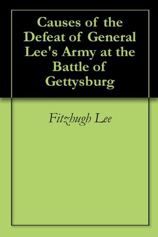 causes-of-the-defeat-of-general-lee-s-army-at-the-battle-of-gettysburg