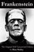 Frankenstein by Mary Shelley