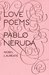 Love Poems (New Directions Paperbook) by Pablo Neruda