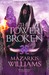 The Tower Broken (Tower and Knife Trilogy, #3) by Mazarkis Williams