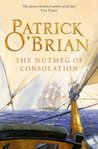The Nutmeg of Consolation (Aubrey/Maturin Series, Book 14) (Aubrey & Maturin series)