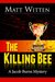 The Killing Bee (A Jacob Burns Mystery)