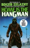 Home is the Hangman cover