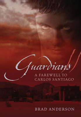 guardians-ii-a-farewell-to-carlos-santiago