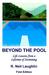 Beyond the Pool Life Lessons for a Full and Rewarding Life Learned Through a Lifetime of Involvement with Swimming. by R. Neil Laughlin