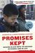 Promises Kept Raising Black Boys to Succeed in School and in Life by Joe Brewster