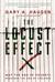 The Locust Effect Why the End of Poverty Requires the End of Violence by Gary A. Haugen