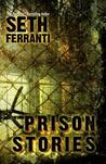 Prison Stories