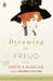 Dreaming for Freud A Novel by Sheila Kohler