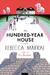 The Hundred-Year House by Rebecca Makkai