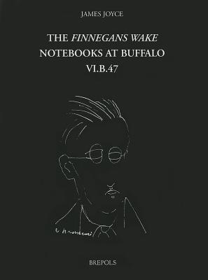 the-finnegans-wake-notebooks-at-buffalo-vi-b-47